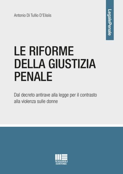 Le Riforme della Giustizia penale