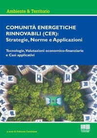 Comunità Energetiche Rinnovabili (CER): Strategie, Norme e Applicazioni