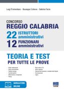 Concorso Reggio Calabria 22 Istruttori Amministrativi e 12 Funzionari Amministrativi