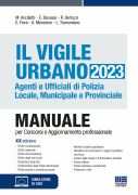 Il Vigile Urbano 2023 - Agenti e Ufficiali di Polizia Locale, Municipale e Provinciale