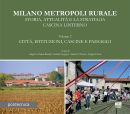 Milano Metropoli Rurale - Storia, Attualità e la Strategia Cascina Linterno Vol. 2  - eBook in pdf