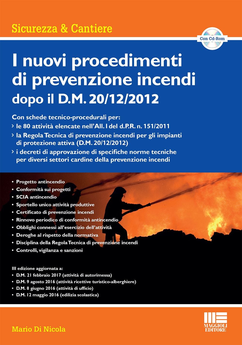 I nuovi procedimenti di prevenzione incendi dopo il D.M. 20/12/2012