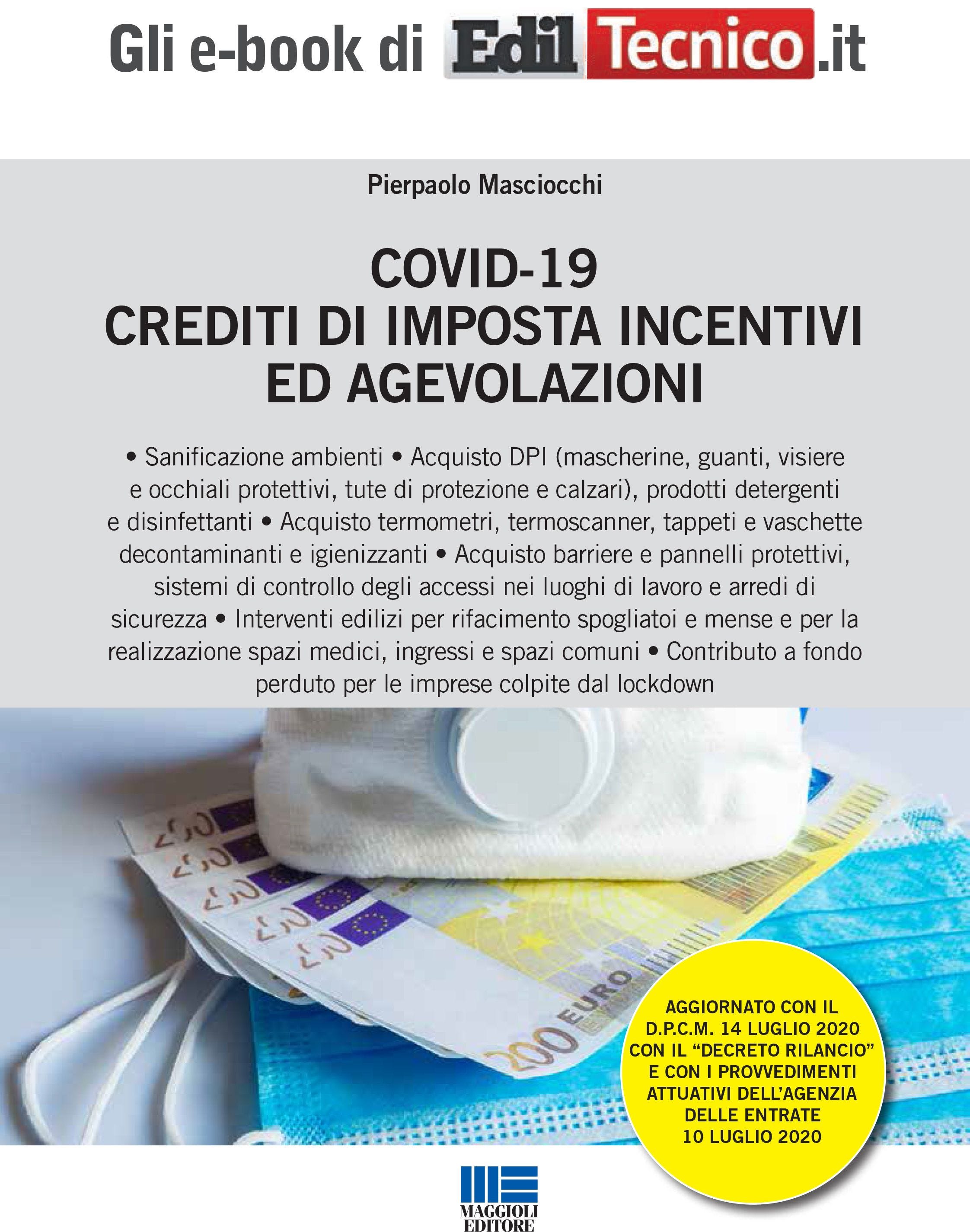 COVID-19 CREDITI DI IMPOSTA INCENTIVI ED AGEVOLAZIONI - eBook