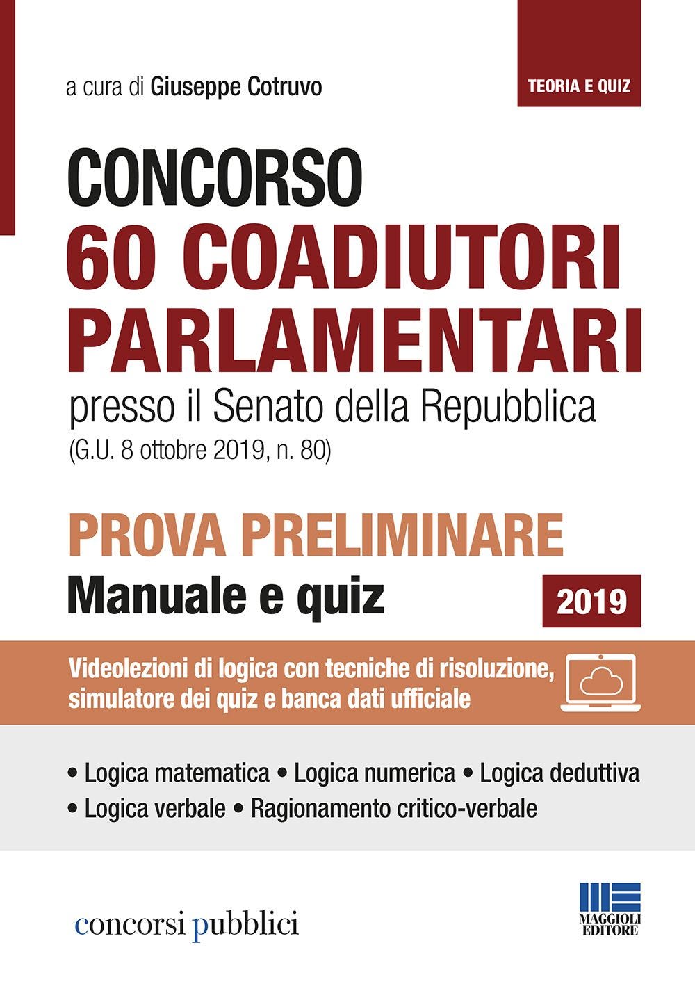 Concorso 60 Coadiutori parlamentari presso il Senato della Repubblica (G.U. 8 ottobre 2019, n. 80) - Prova preliminare