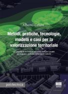 Metodi, pratiche, tecnologie, modelli e casi per la valorizzazione territoriale