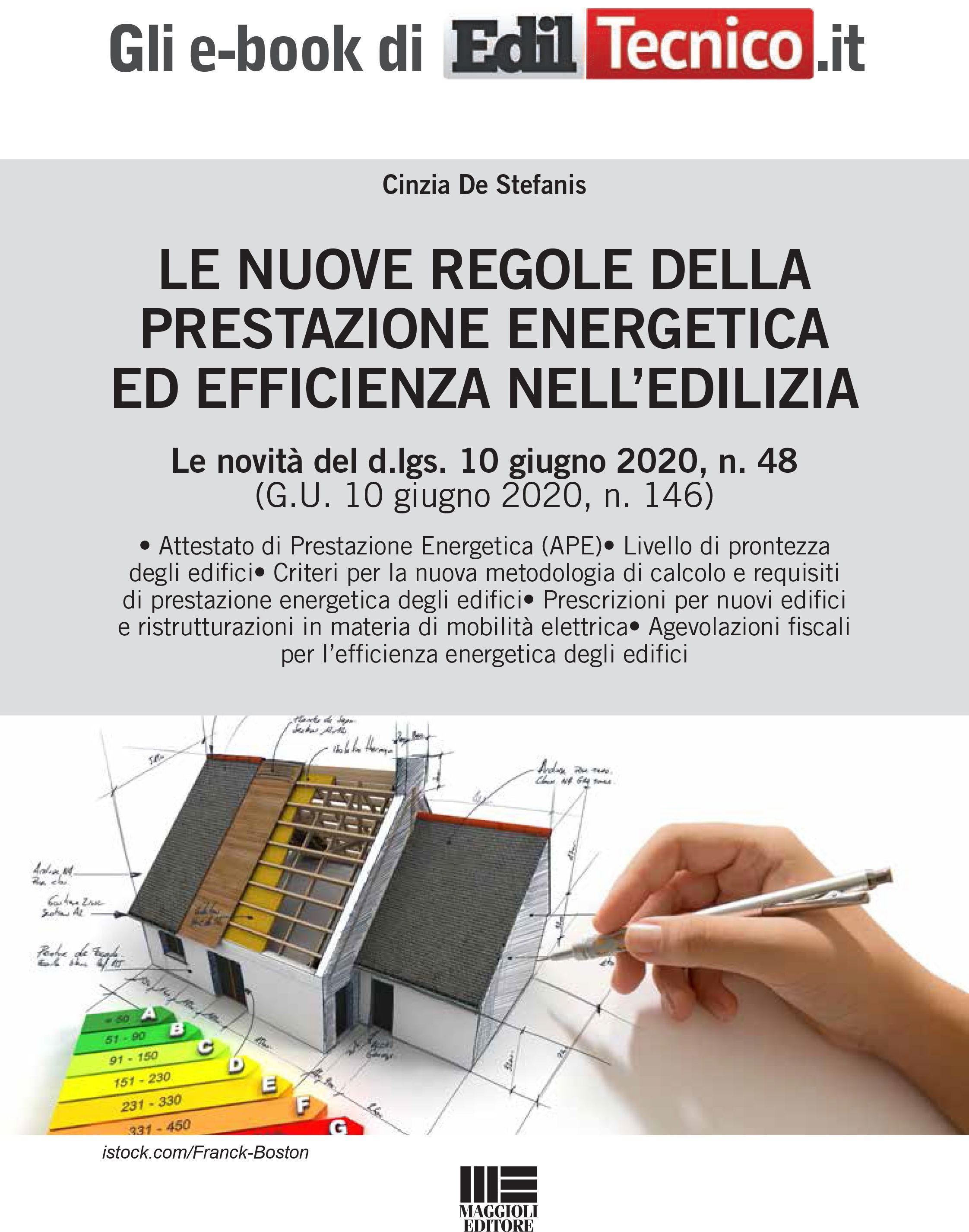 LE NUOVE REGOLE DELLA PRESTAZIONE ENERGETICA ED EFFICIENZA NELL'EDILIZIA - eBook