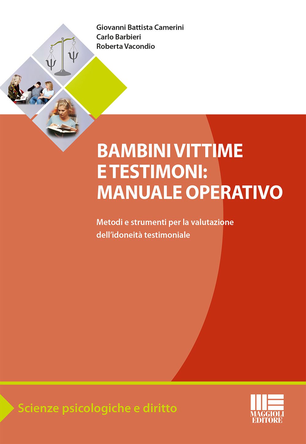 Bambini vittime e testimoni: manuale operativo