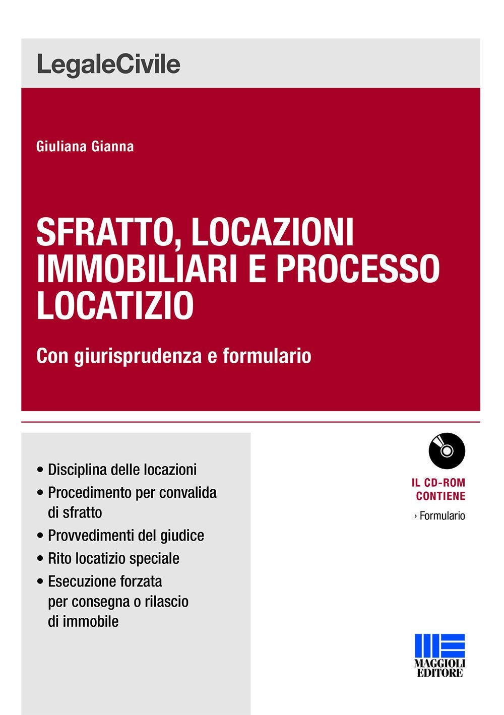SFRATTO, LOCAZIONI IMMOBILIARI E PROCESSO LOCATIZIO