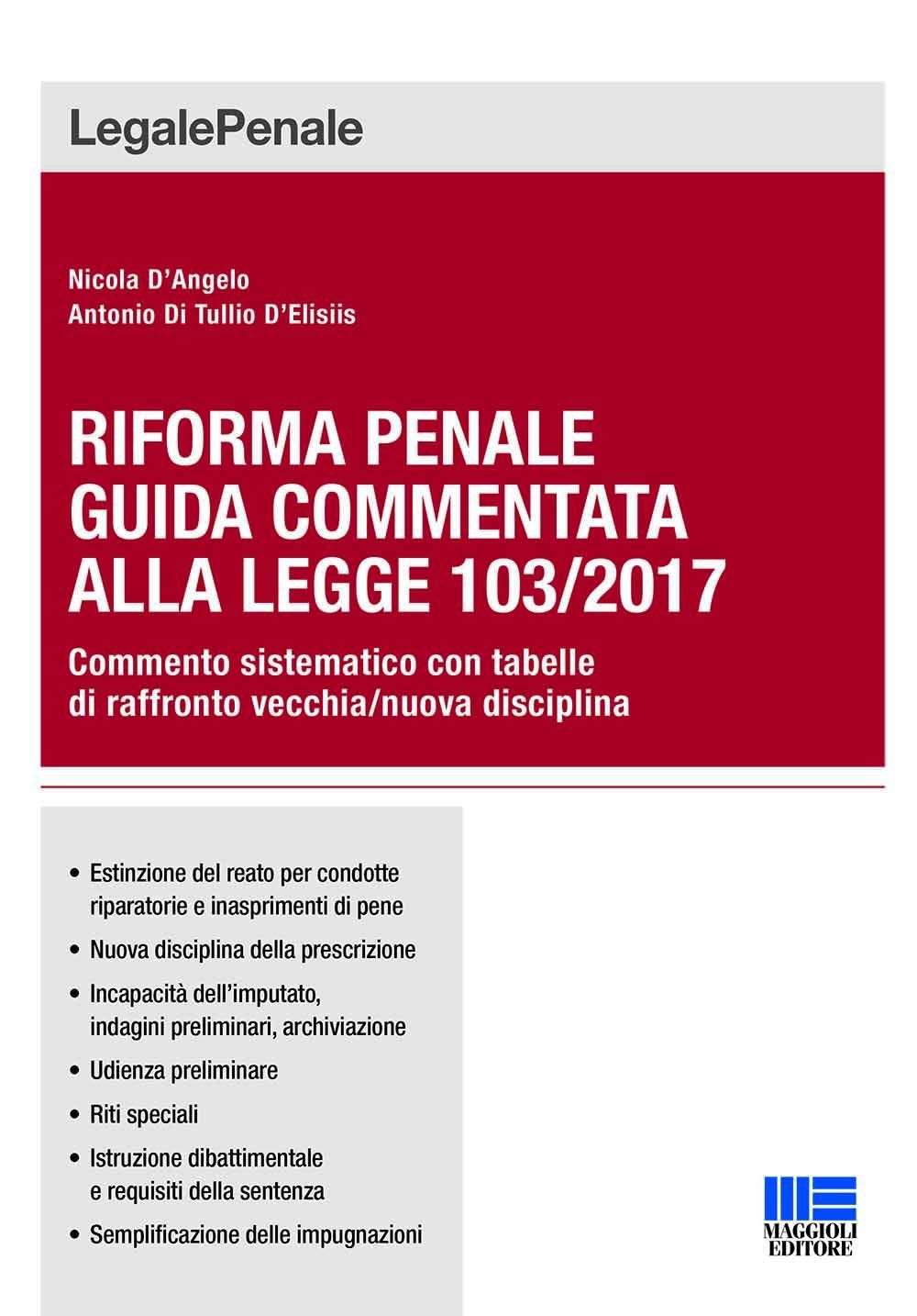 Riforma penale guida commentata alla Legge 103/2017