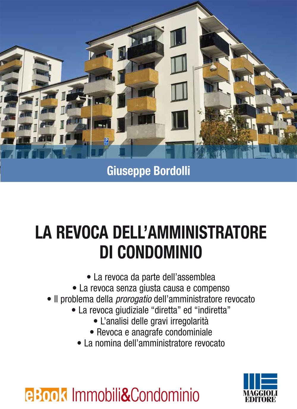La revoca dell'amministratore di condominio