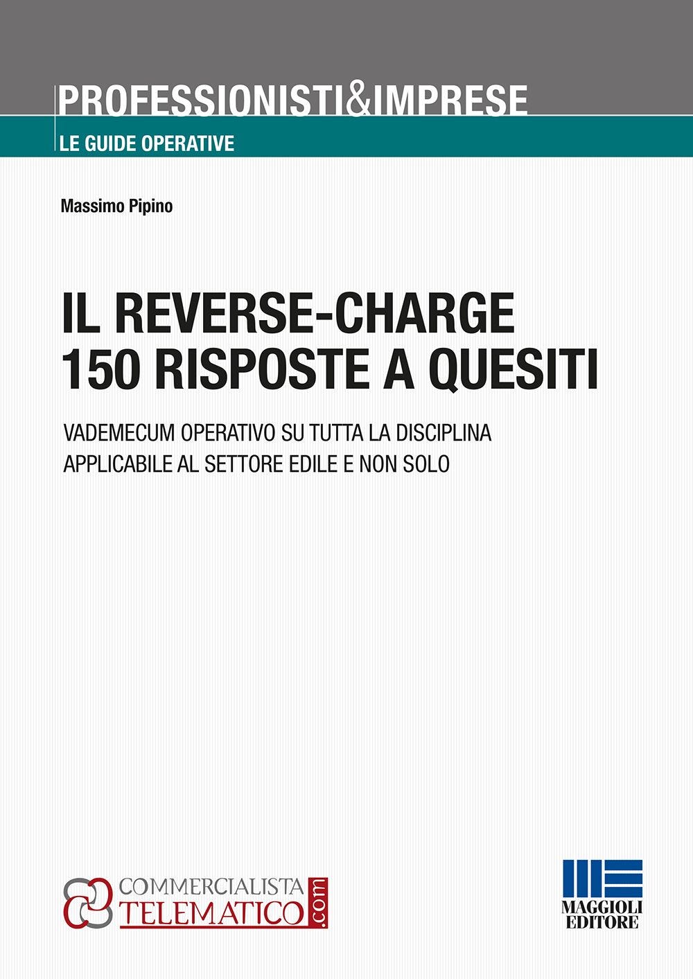 Il reverse-charge 150 risposte a quesiti