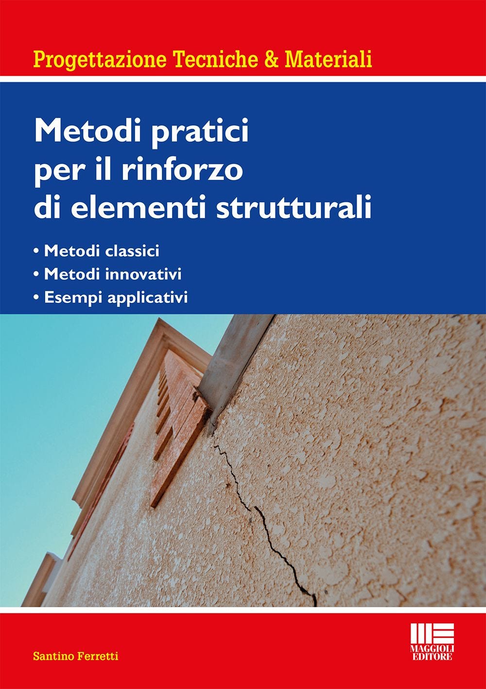 Metodi pratici per il rinforzo di elementi strutturali