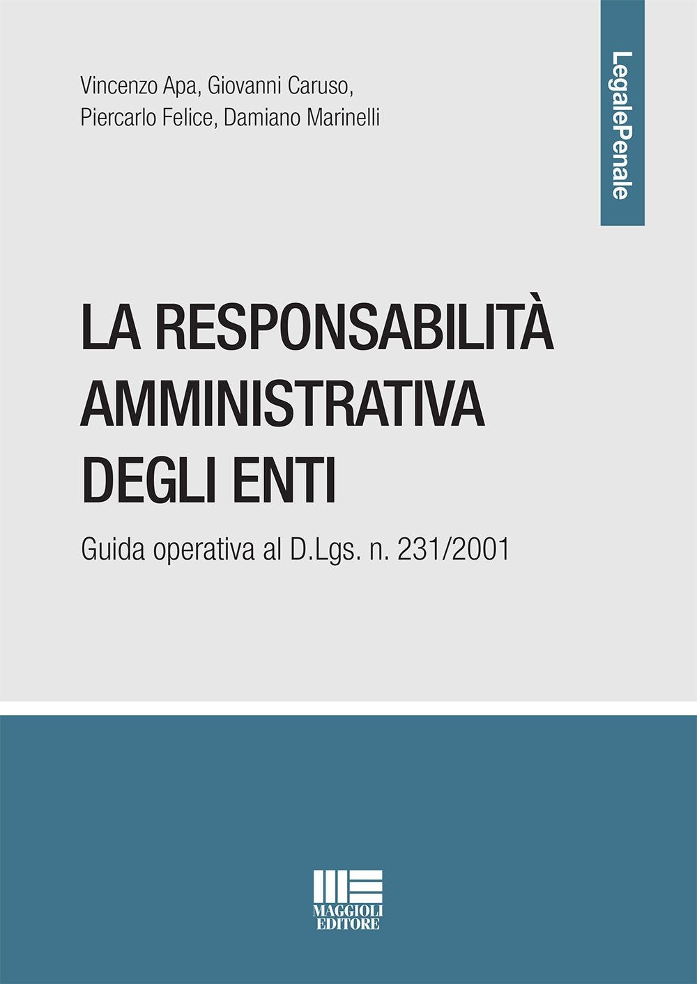 La responsabilità amministrativa degli enti