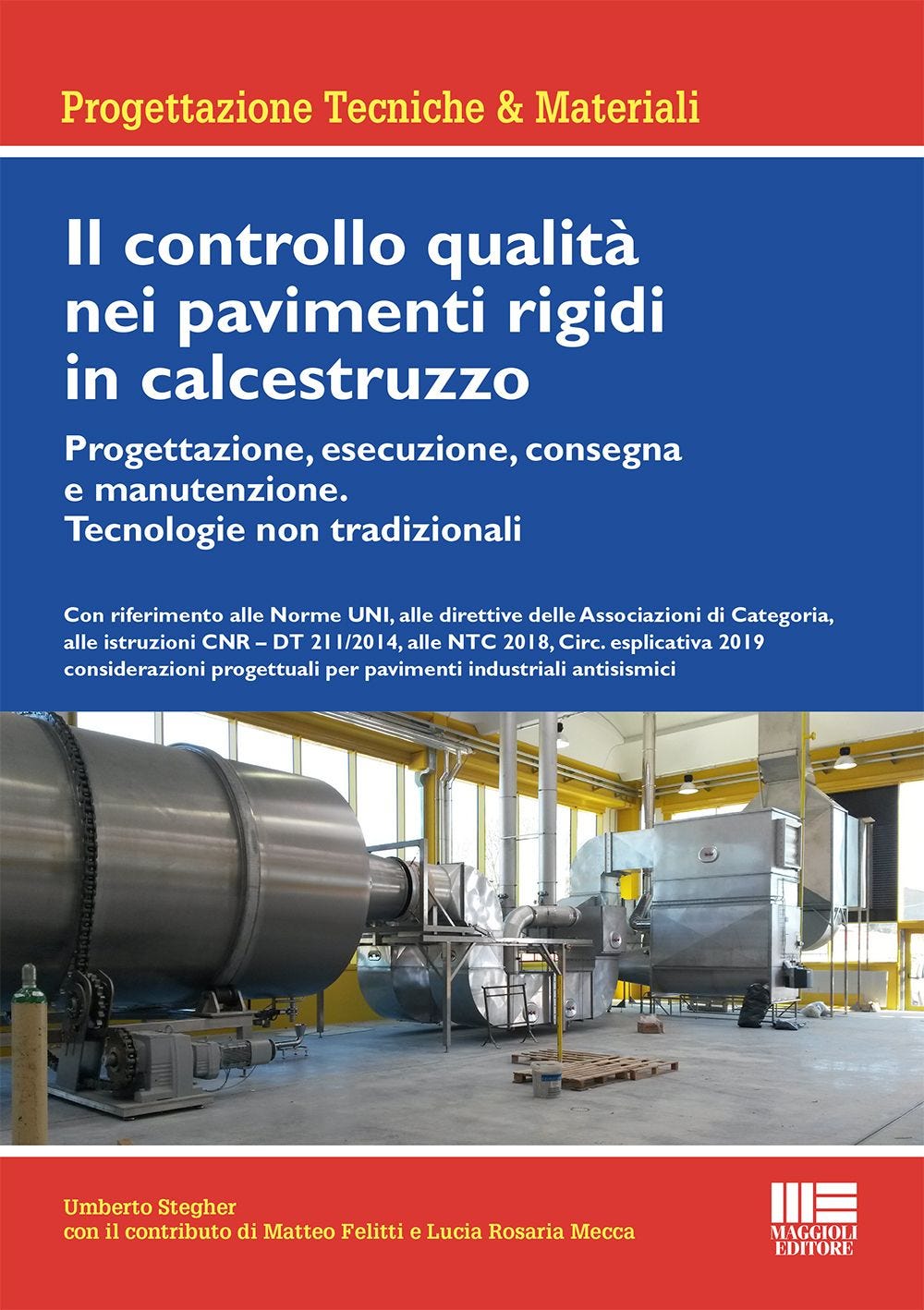 Il controllo qualità nei pavimenti rigidi in calcestruzzo - Novembre 2020