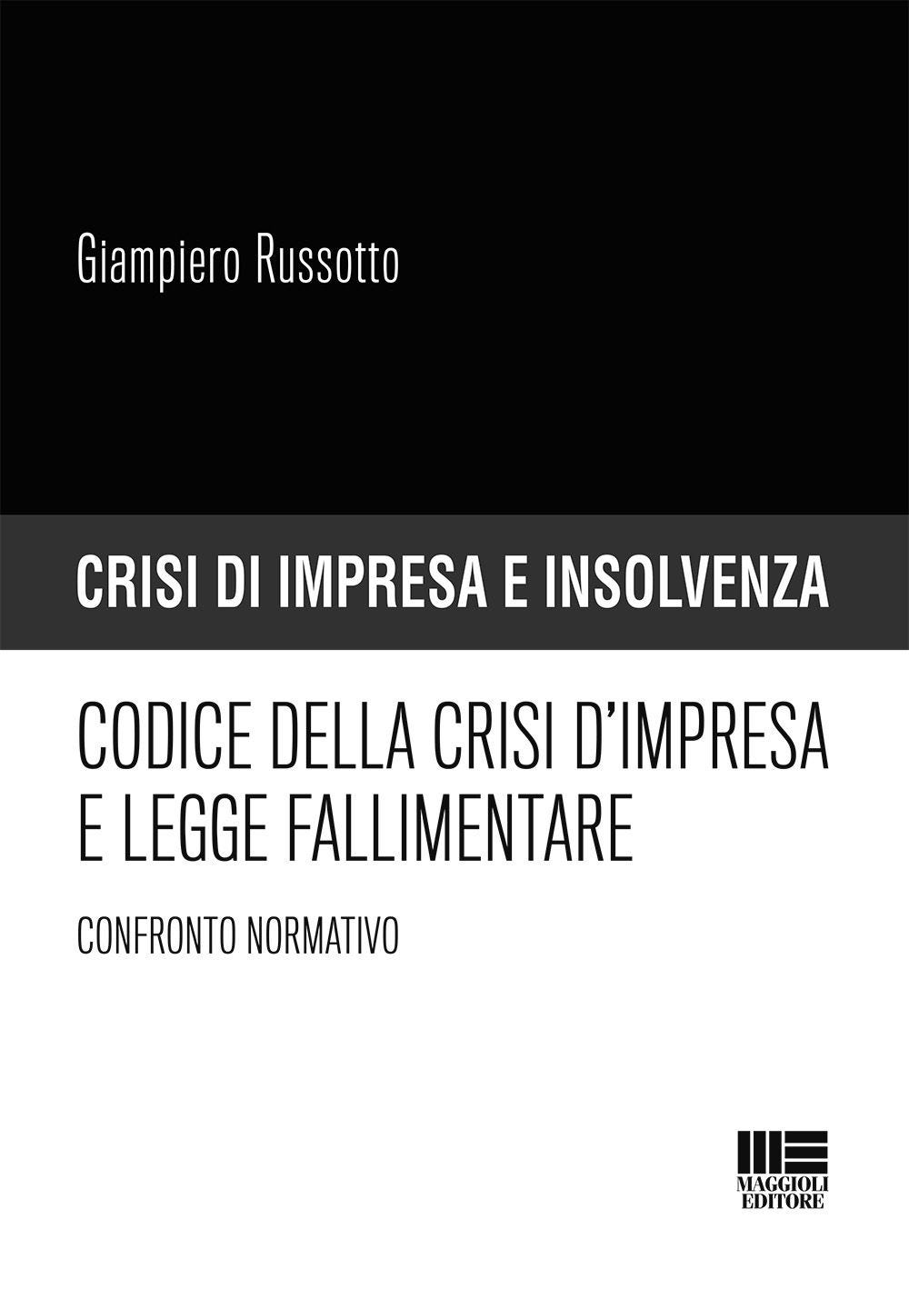 Codice della crisi d'impresa e legge fallimentare