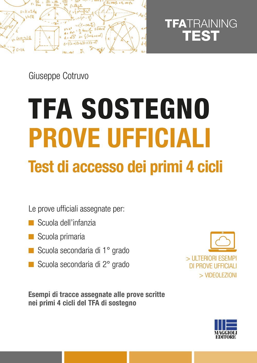 Tfa sostegno Prove Ufficiali Test di accesso dei primi 4 cicli