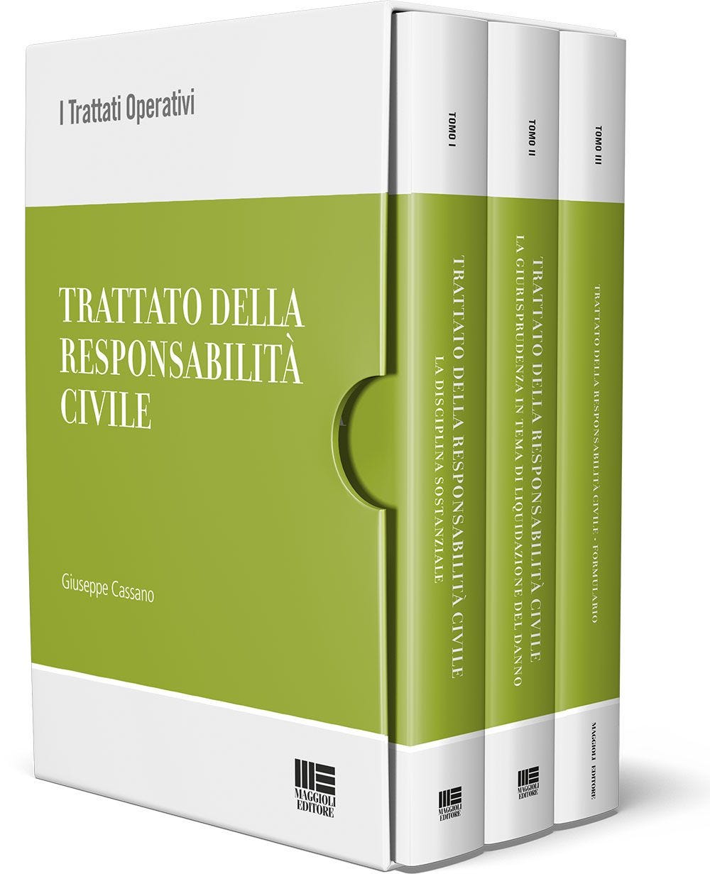 Trattato della responsabilità civile - Tomi I, II, III