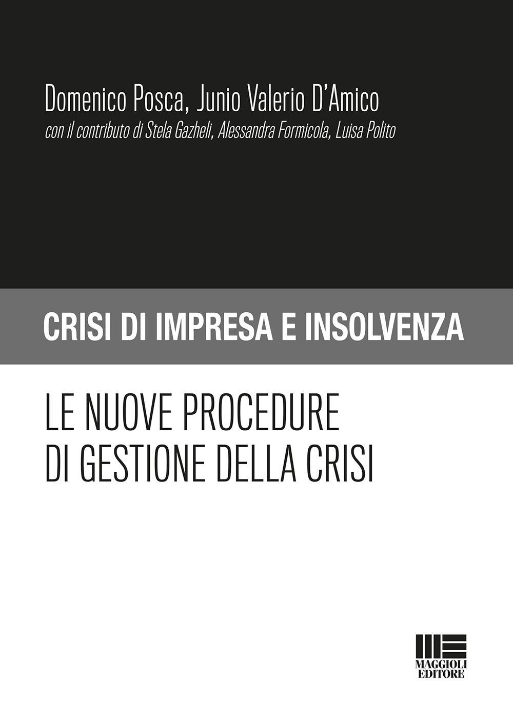 Le nuove procedure di gestione della crisi