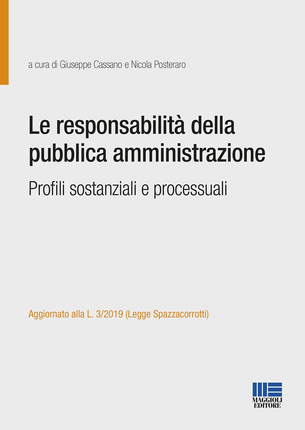 Le responsabilità della pubblica amministrazione
