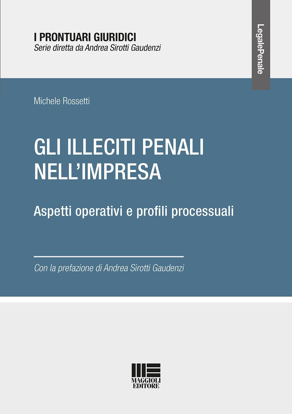 Gli illeciti penali nell’impresa