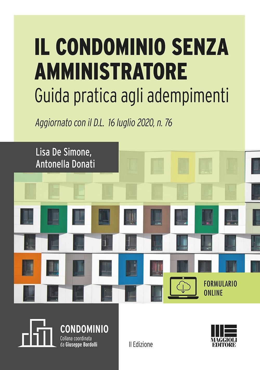 Il condominio senza amministratore