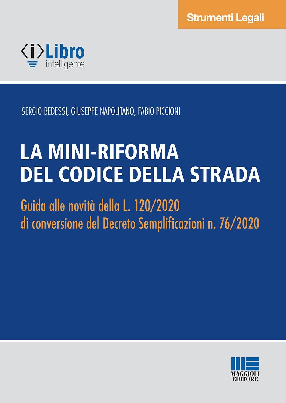 La Mini-riforma del Codice della strada