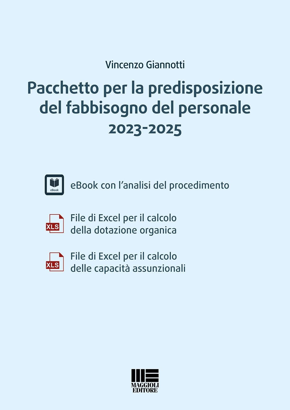 Pacchetto per la predisposizione del fabbisogno del personale 2023-2025