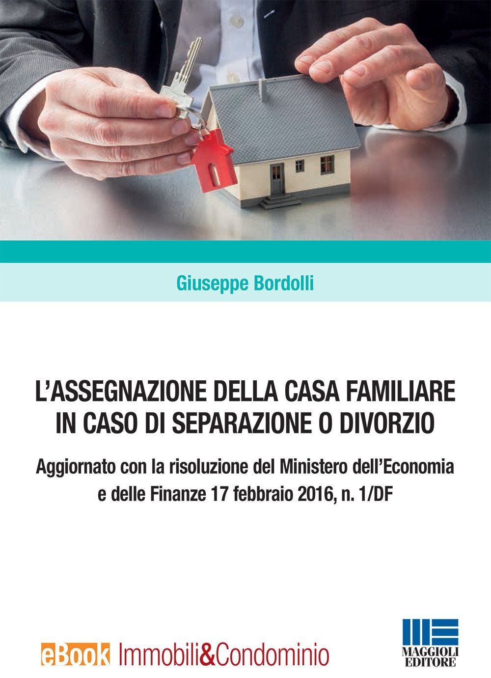 L'assegnazione della casa familiare in caso di separazione o divorzio