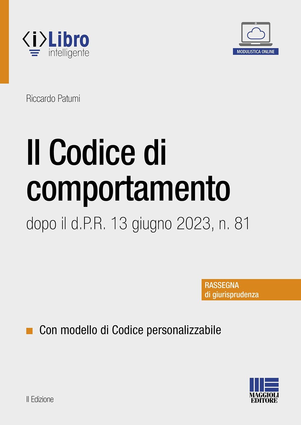 Il Codice di comportamento dopo il d.P.R. 13 giugno 2023, n. 81